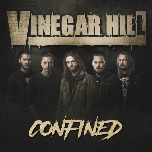 Vinegar Hill : Confined